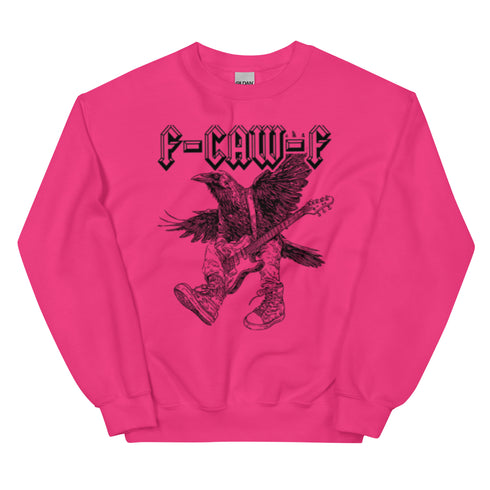 F-Caw-f Funny Sweatshirt